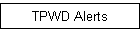TPWD Alerts